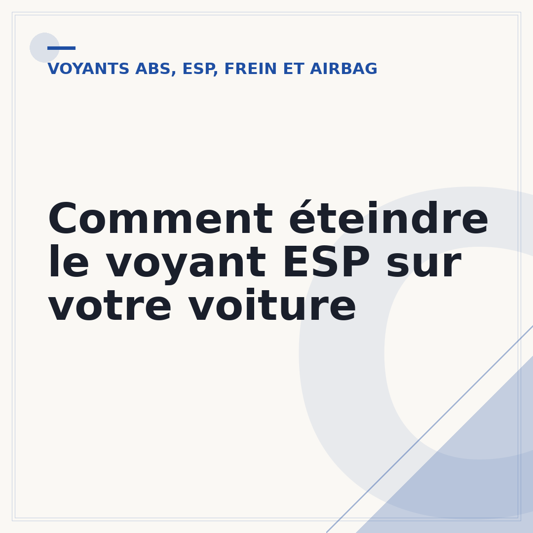Comment éteindre le voyant ESP sur votre voiture
