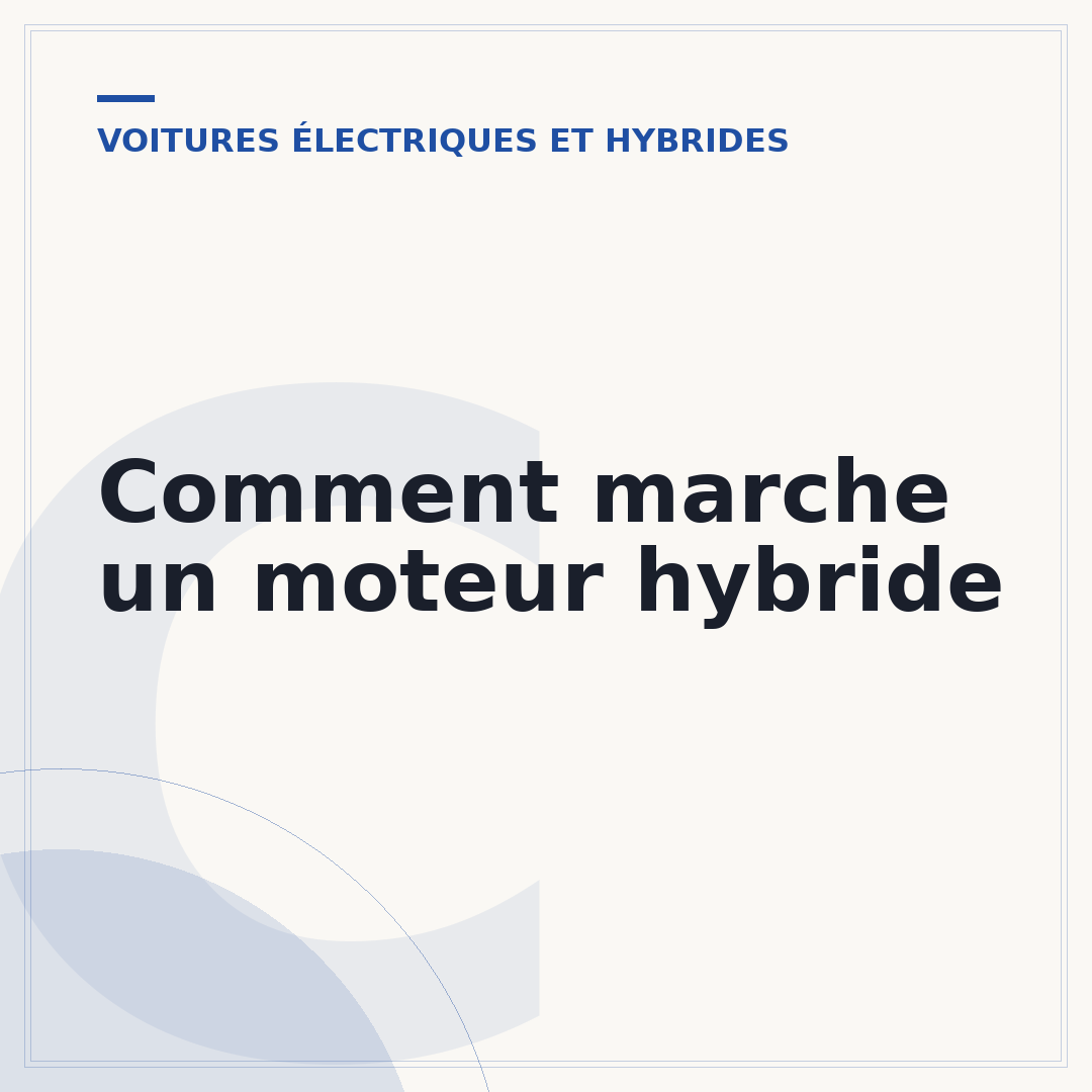 Comment marche un moteur hybride