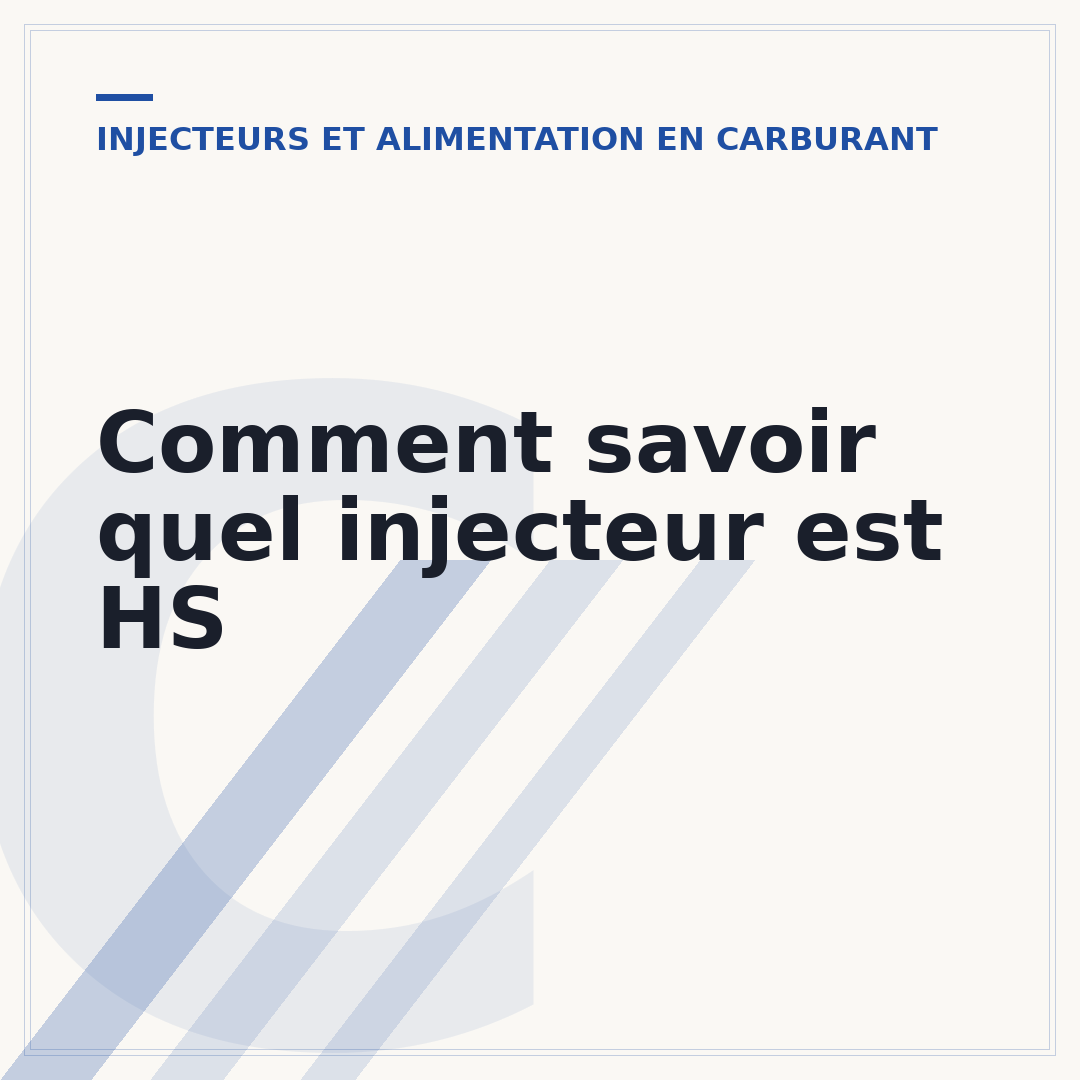 Comment savoir quel injecteur est HS