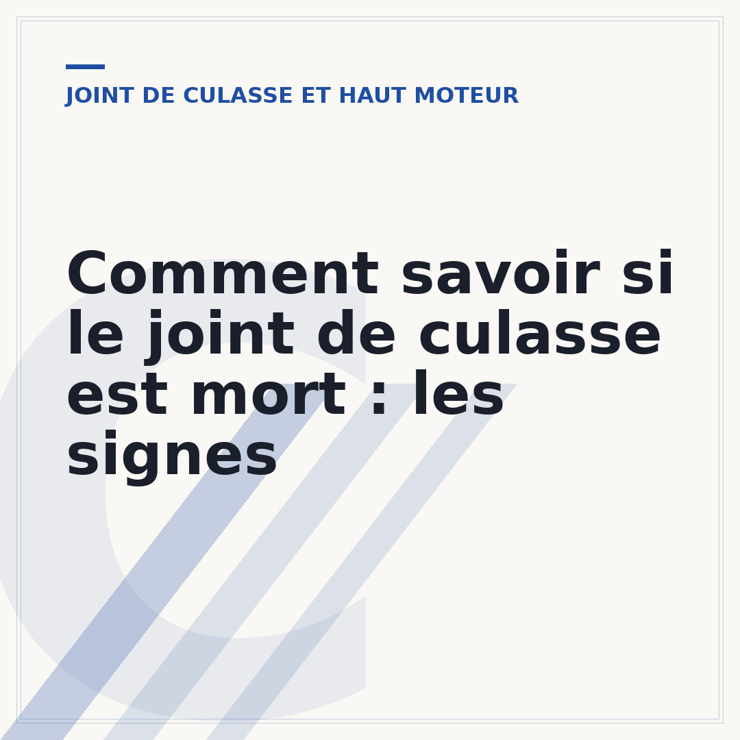 Comment savoir si le joint de culasse est mort : les signes