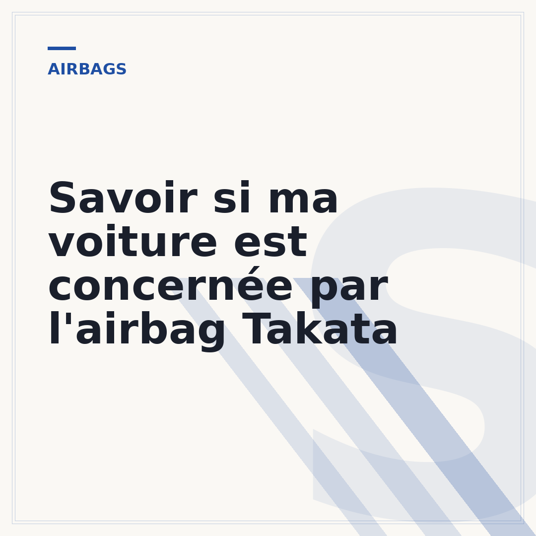 Savoir si ma voiture est concernée par l'airbag Takata