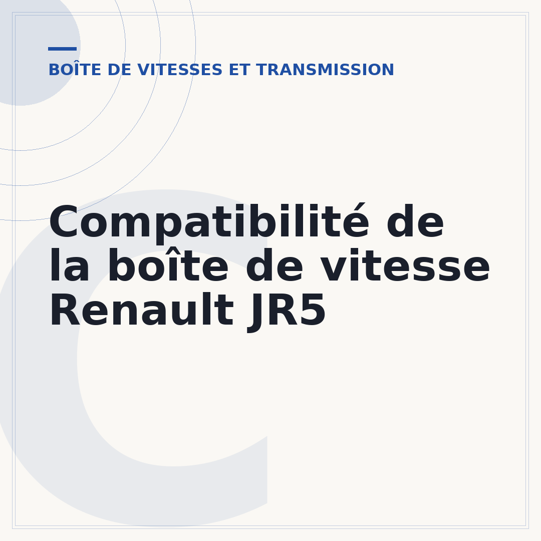 Compatibilité de la boîte de vitesse Renault JR5
