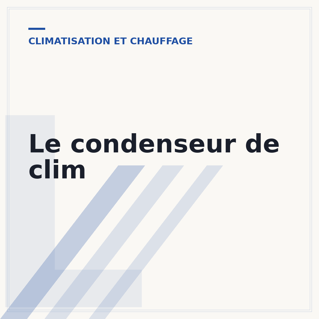 Le condenseur de clim