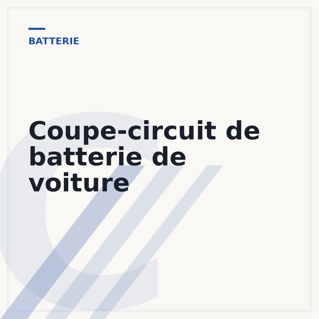 Coupe-circuit de batterie de voiture