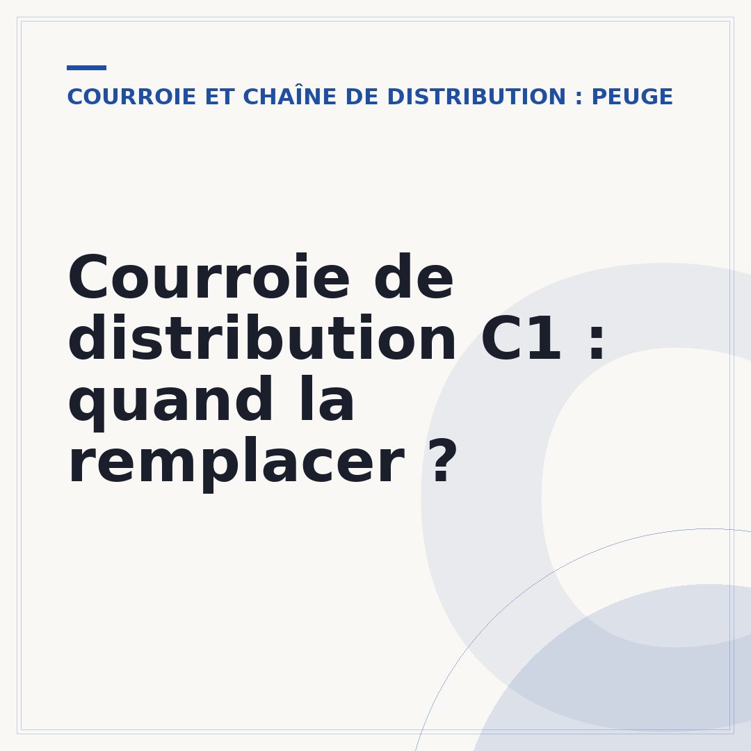 Courroie de distribution C1 : quand la remplacer ?