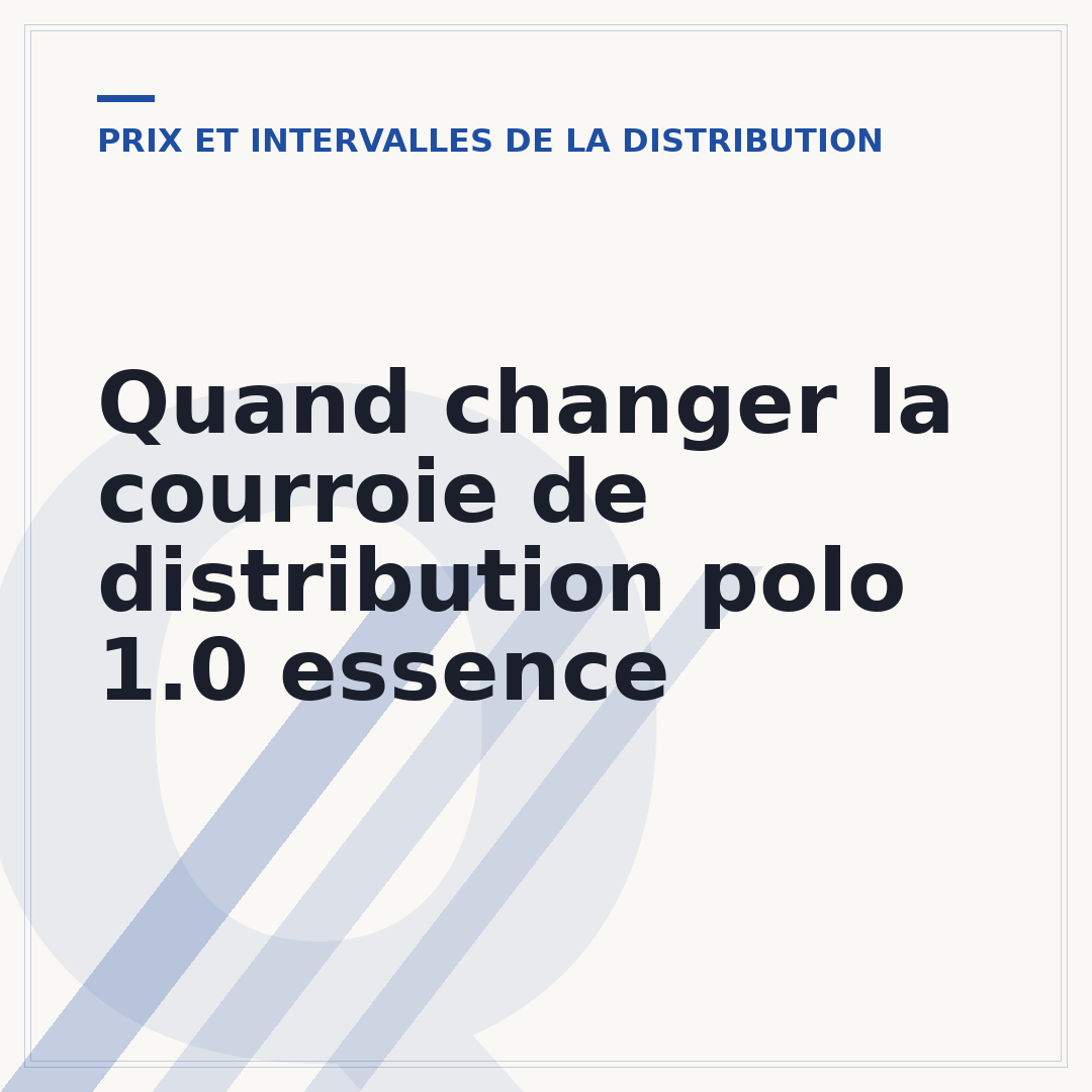 Quand changer la courroie de distribution polo 1.0 essence