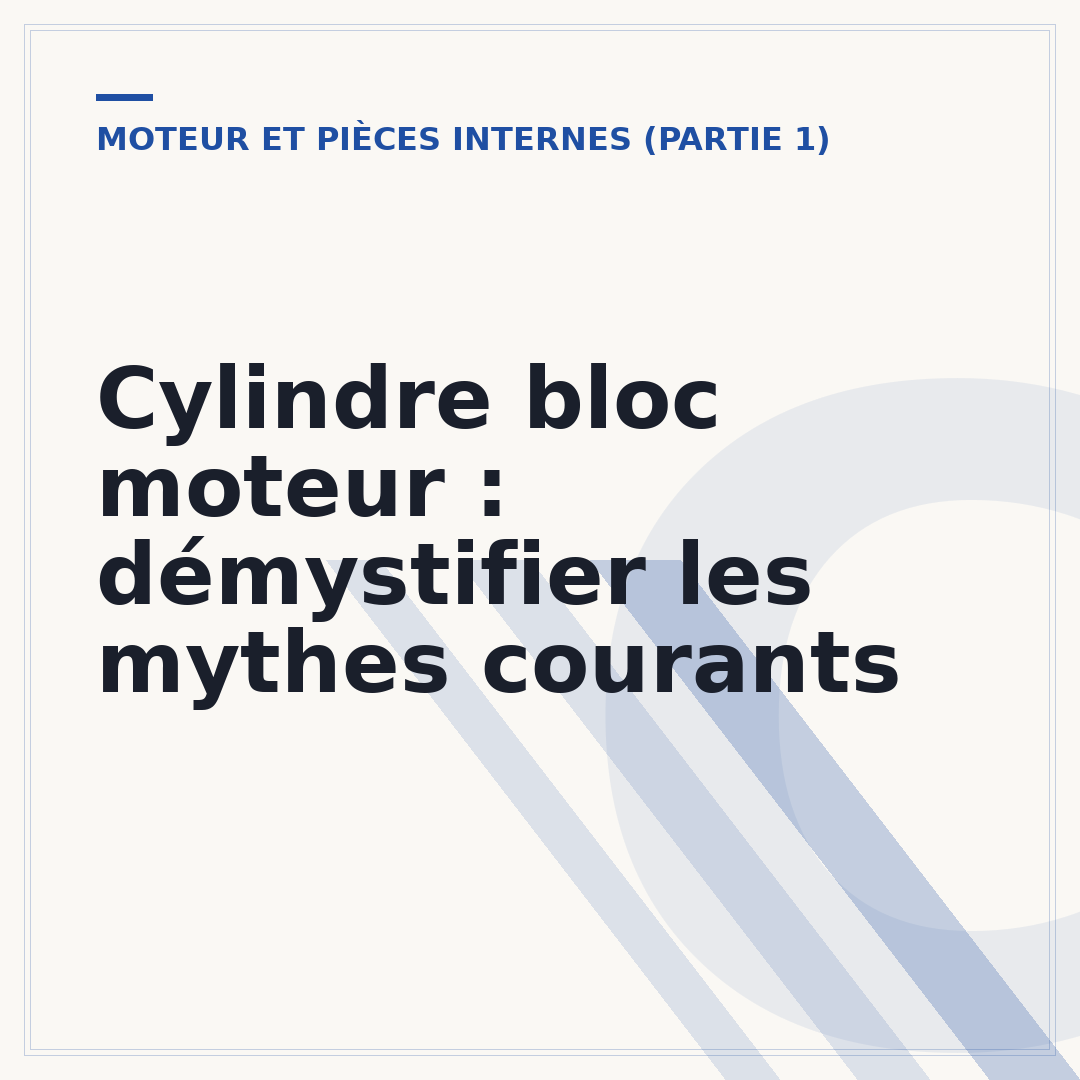Cylindre bloc moteur : démystifier les mythes courants