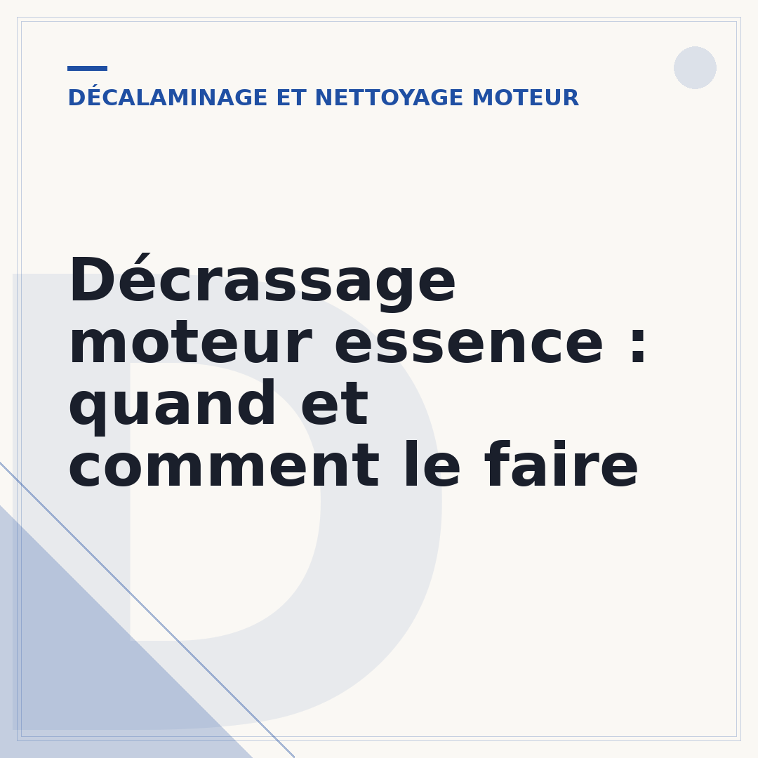 Décrassage moteur essence : quand et comment le faire
