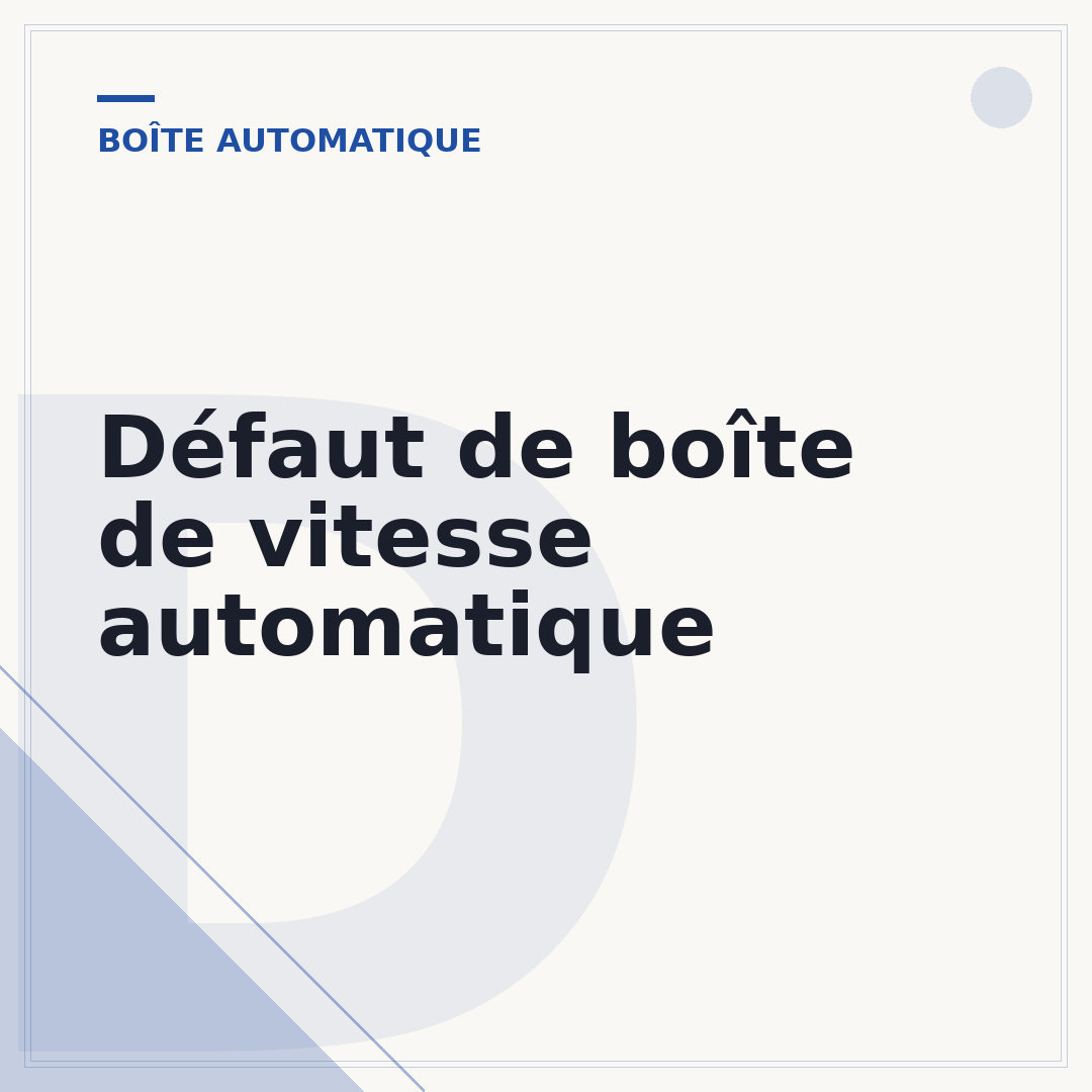 Défaut de boîte de vitesse automatique