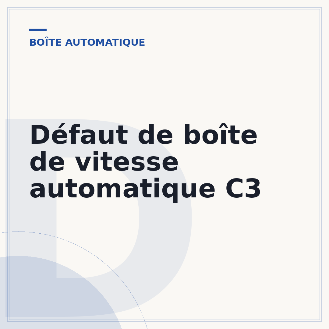 Défaut de boîte de vitesse automatique C3