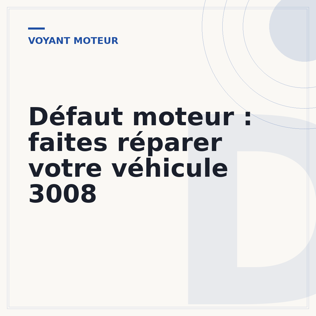 Défaut moteur : faites réparer votre véhicule 3008