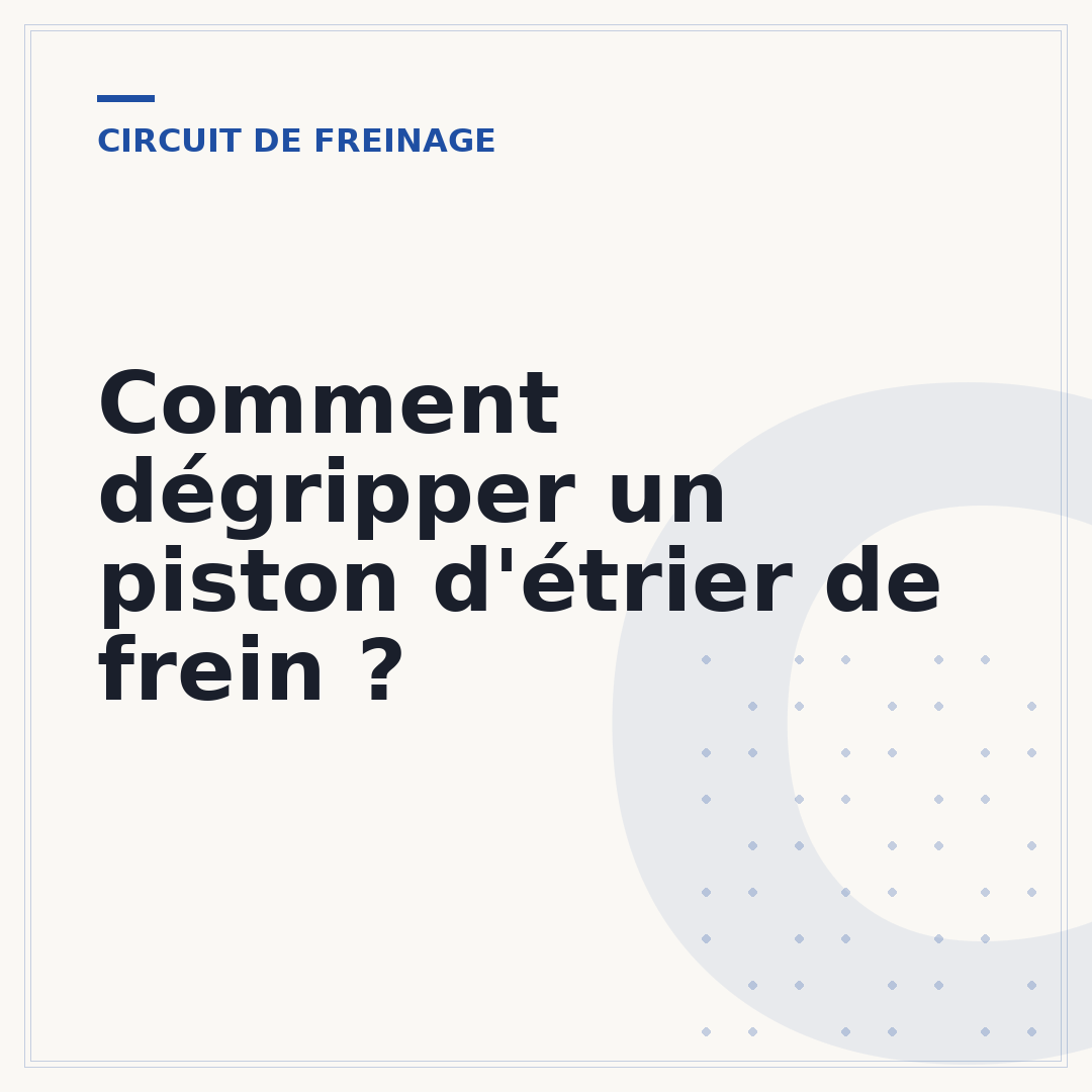 Comment dégripper un piston d'étrier de frein ?