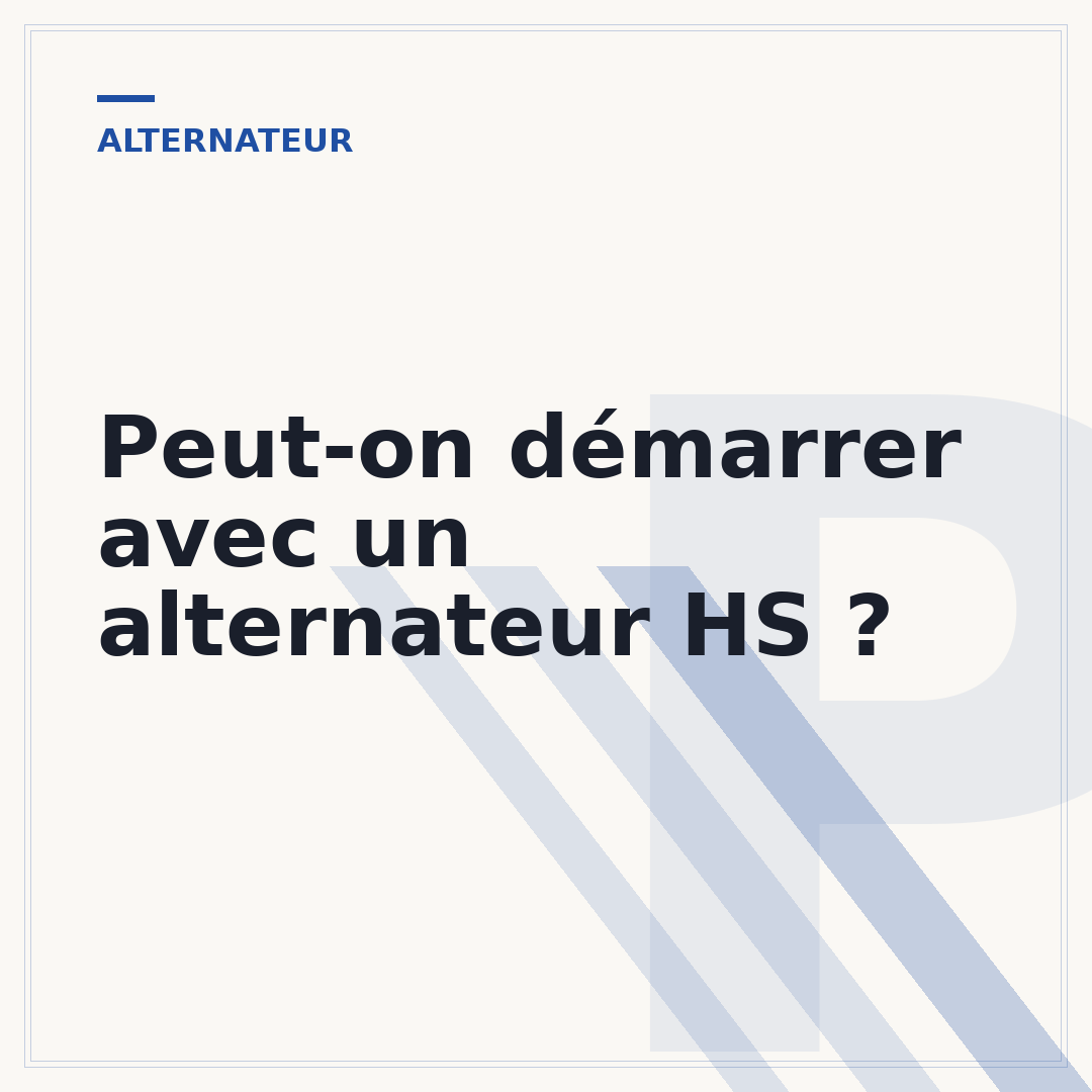 Peut-on démarrer avec un alternateur HS ?