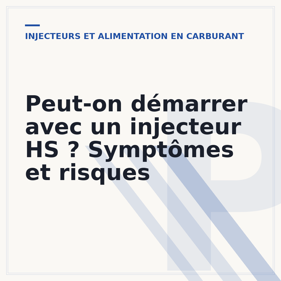 Peut-on démarrer avec un injecteur HS ? Symptômes et risques