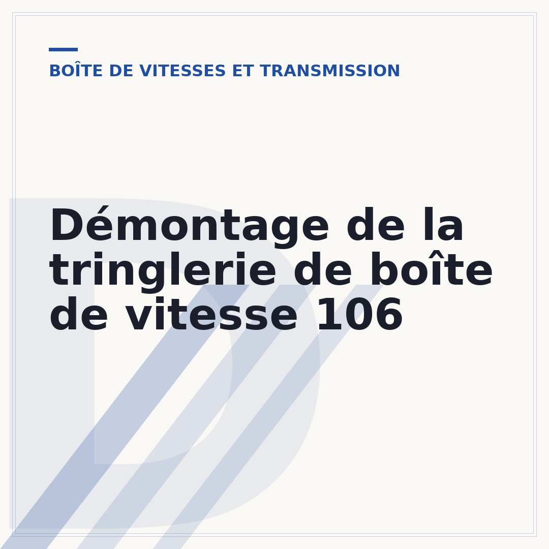 Démontage de la tringlerie de boîte de vitesse 106
