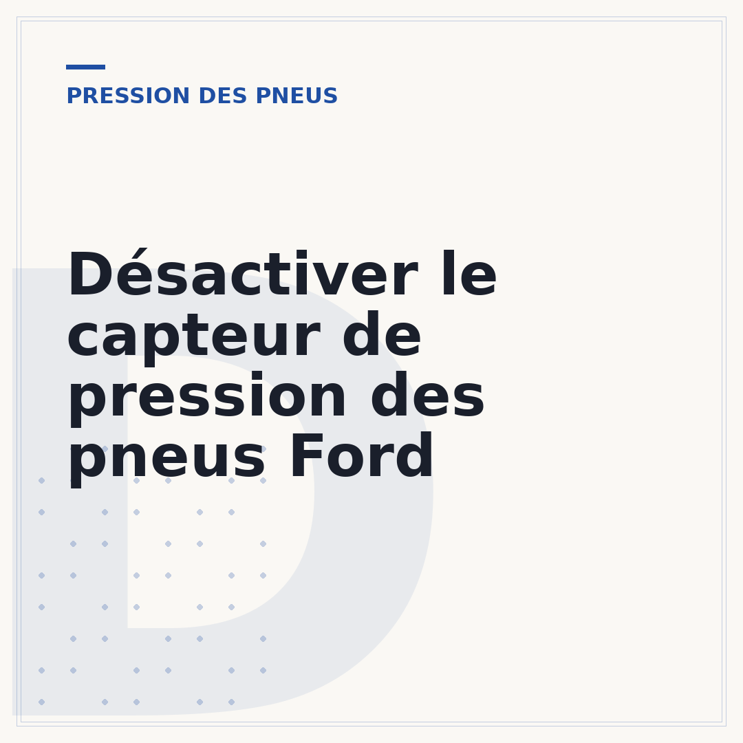 Désactiver le capteur de pression des pneus Ford