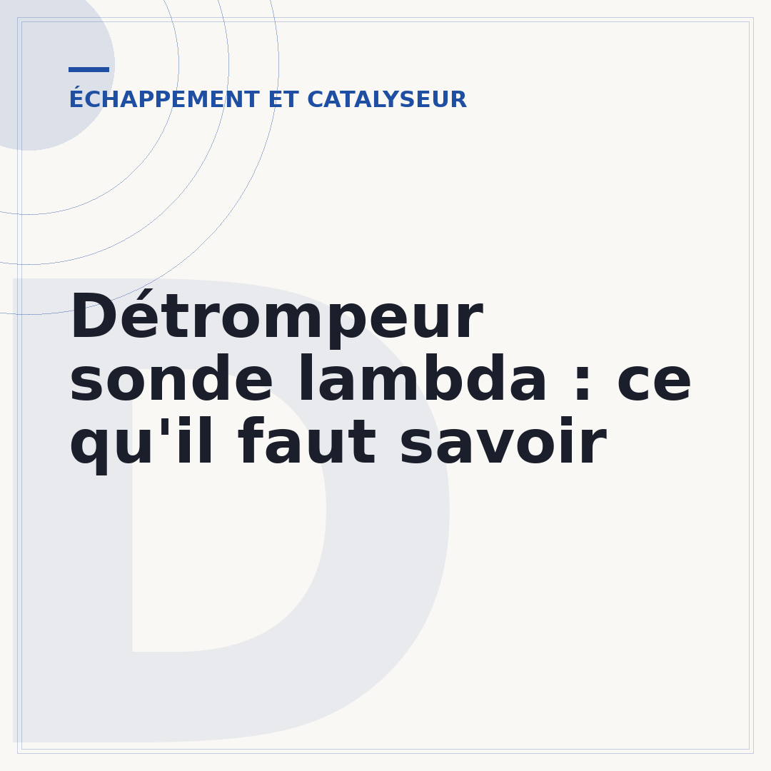 Détrompeur sonde lambda : ce qu'il faut savoir