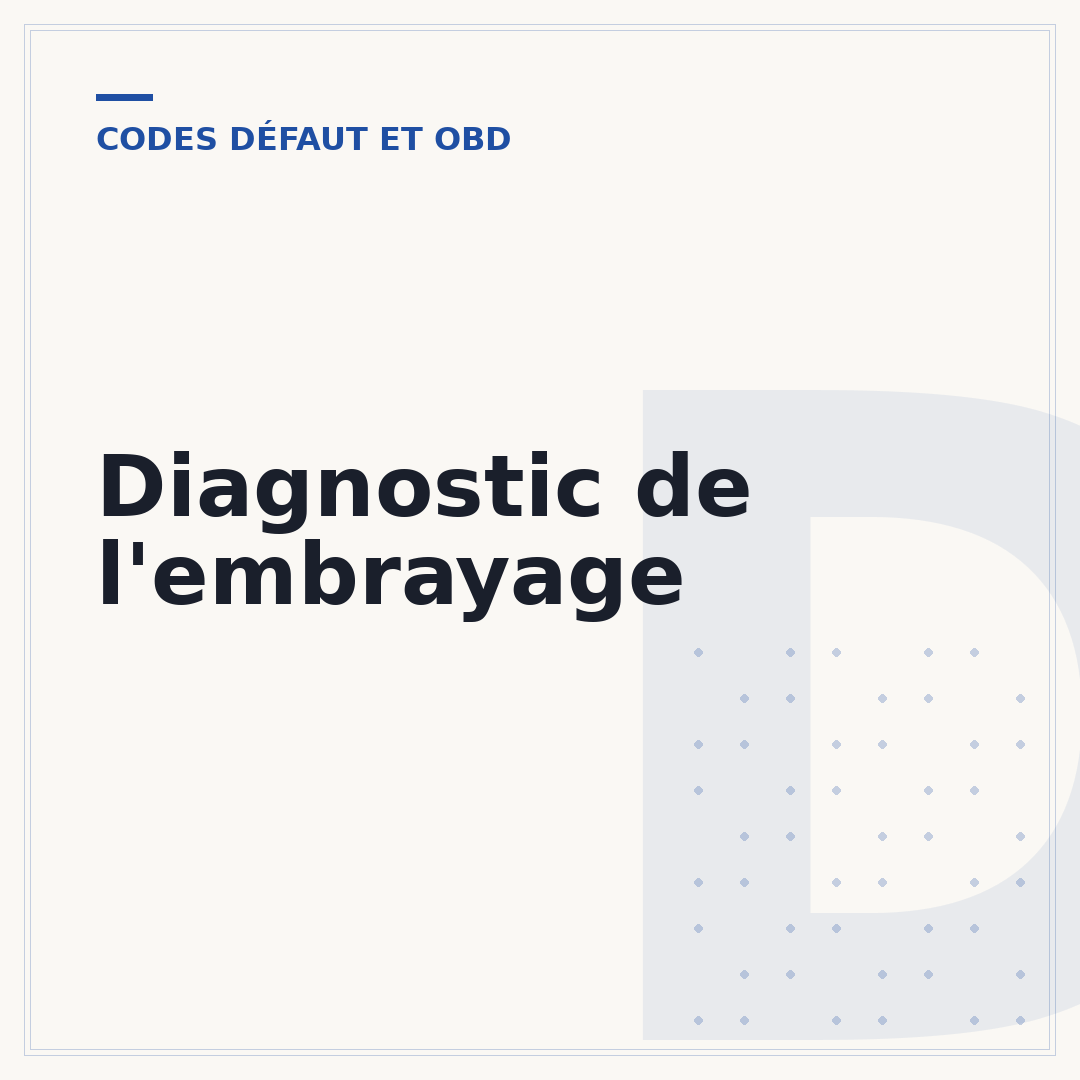 Diagnostic de l'embrayage