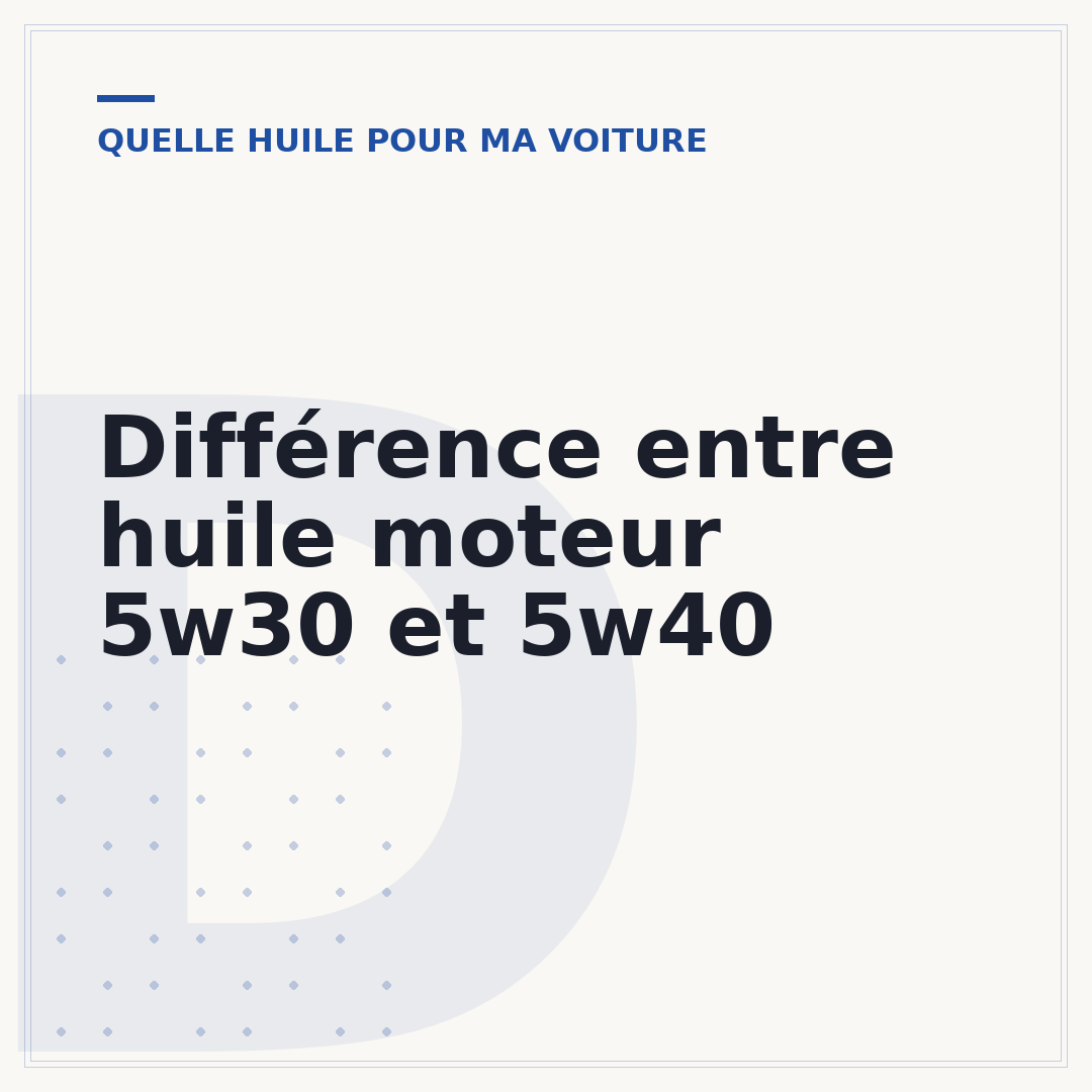 Différence entre huile moteur 5w30 et 5w40