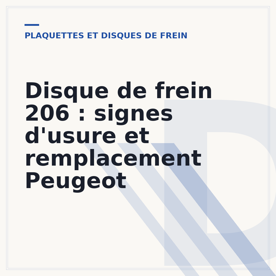 Disque de frein 206 : signes d'usure et remplacement Peugeot