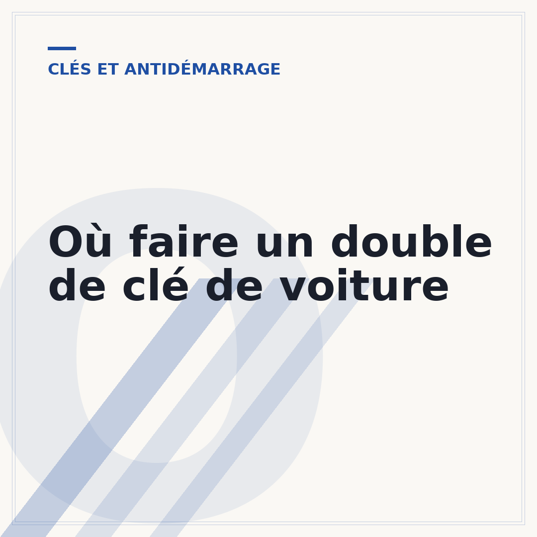 Où faire un double de clé de voiture
