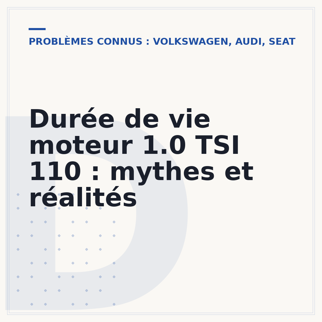 Durée de vie moteur 1.0 TSI 110 : mythes et réalités
