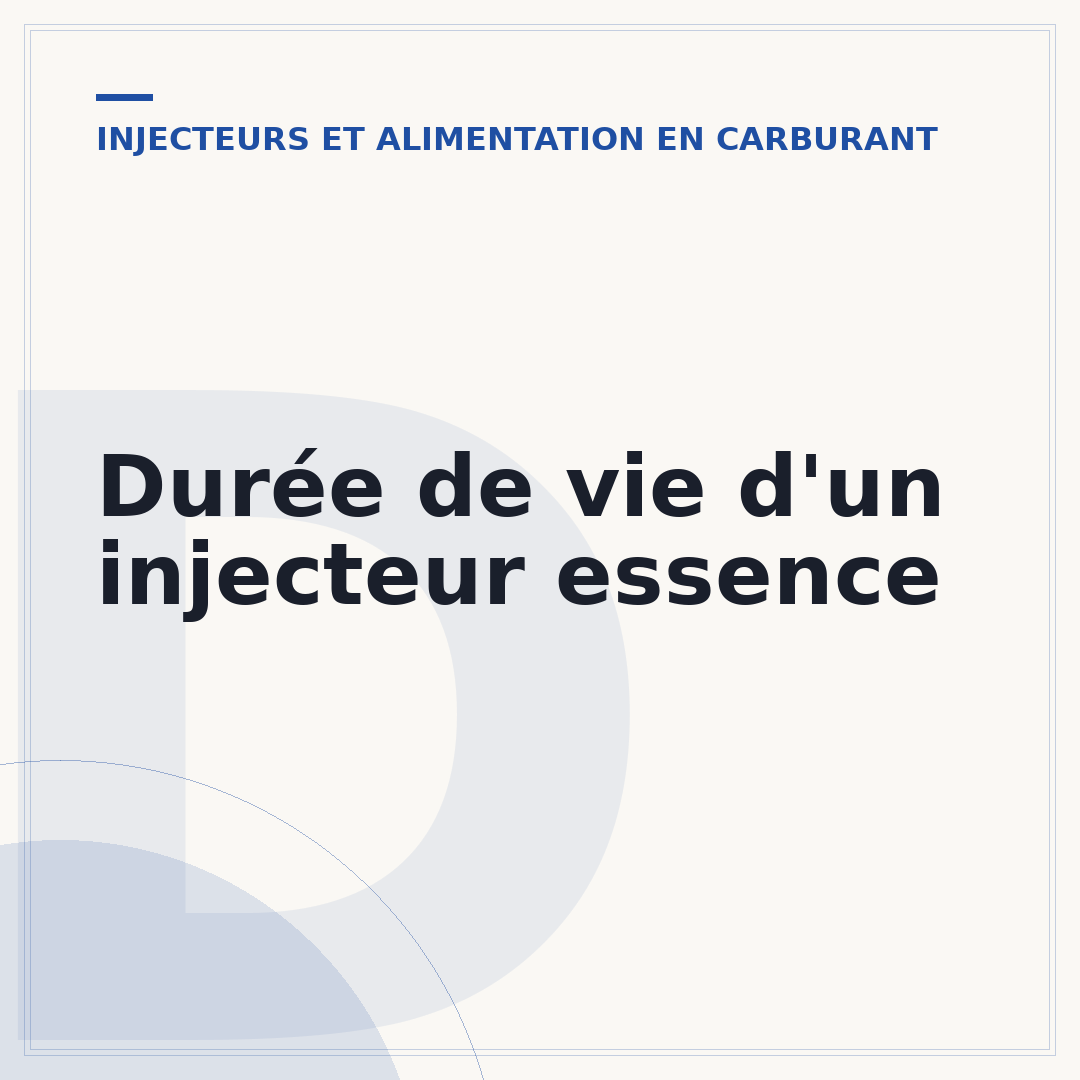 Durée de vie d'un injecteur essence