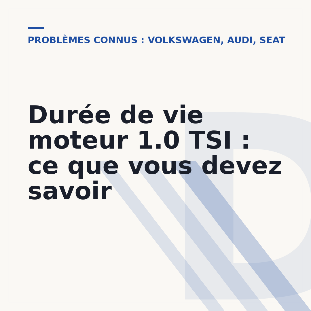 Durée de vie moteur 1.0 TSI : ce que vous devez savoir