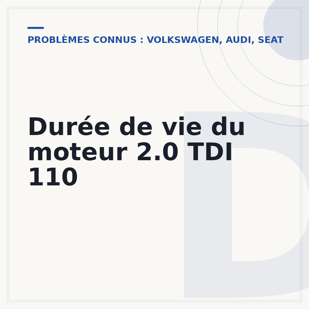Durée de vie du moteur 2.0 TDI 110
