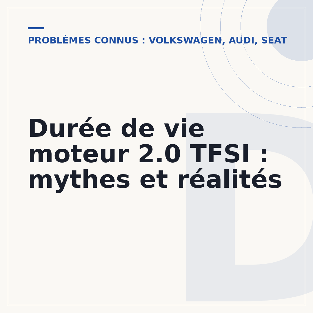 Durée de vie moteur 2.0 TFSI : mythes et réalités