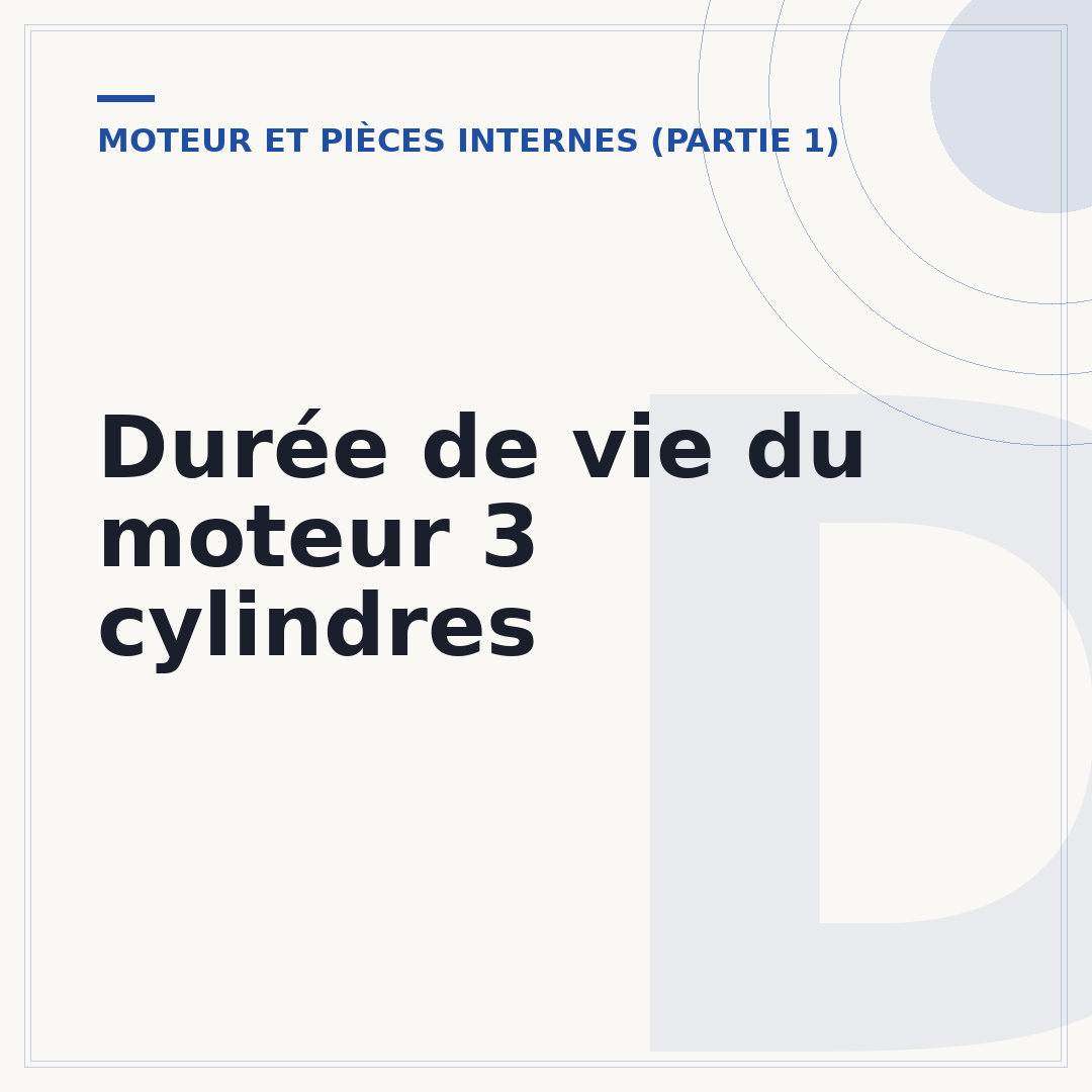 Durée de vie du moteur 3 cylindres