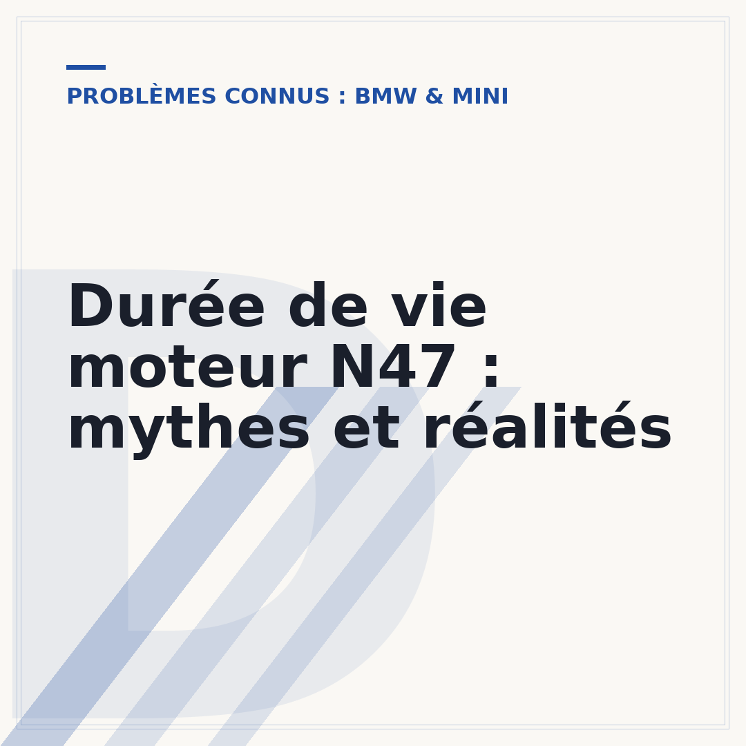 Durée de vie moteur N47 : mythes et réalités