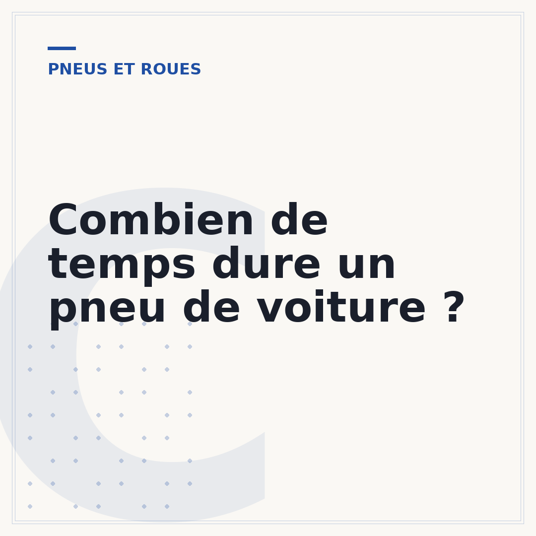 Combien de temps dure un pneu de voiture ?