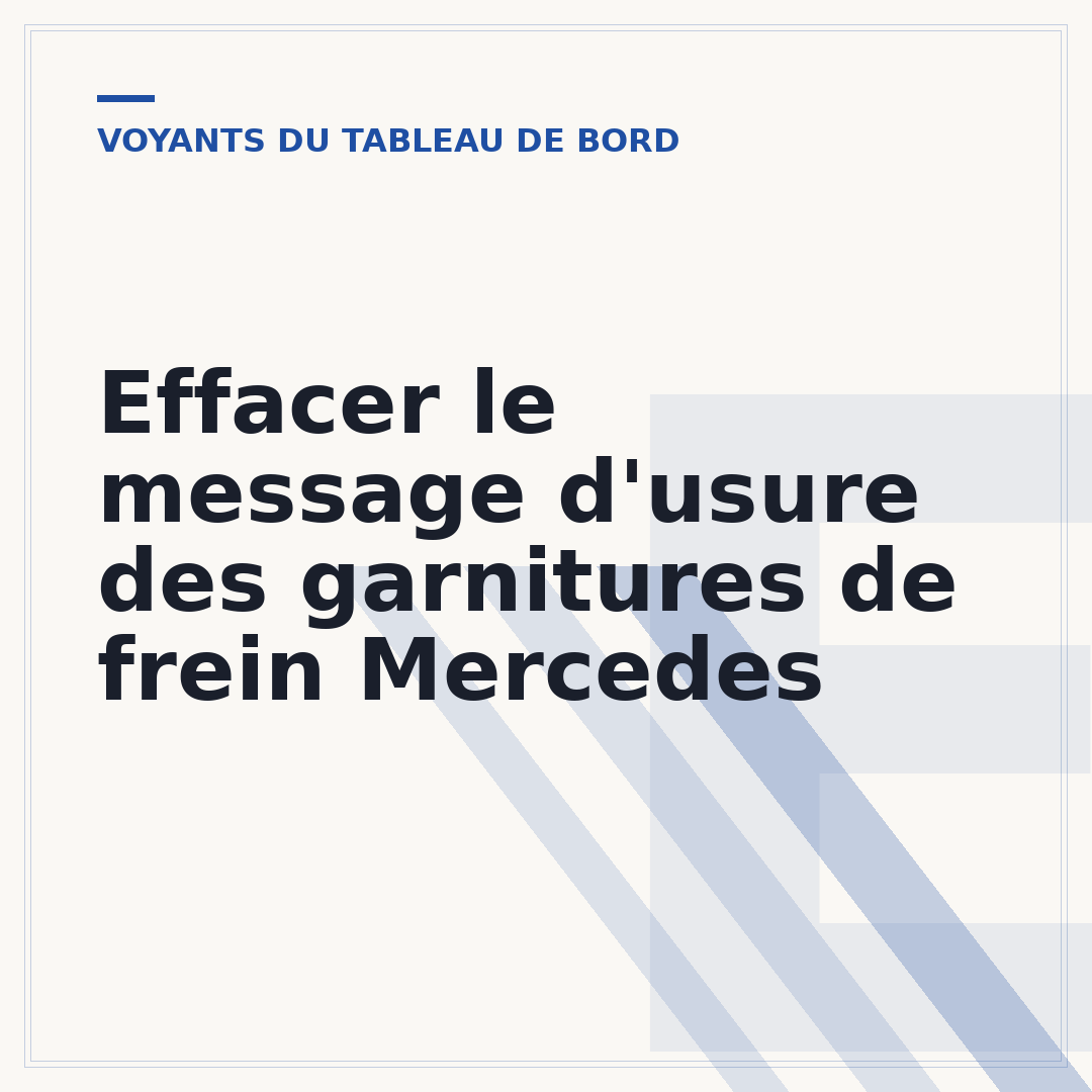 Effacer le message d'usure des garnitures de frein Mercedes