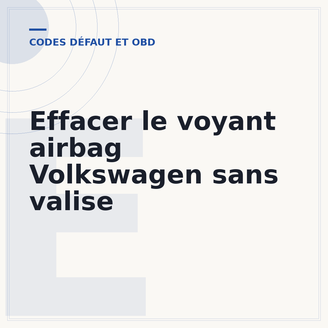 Effacer le voyant airbag Volkswagen sans valise