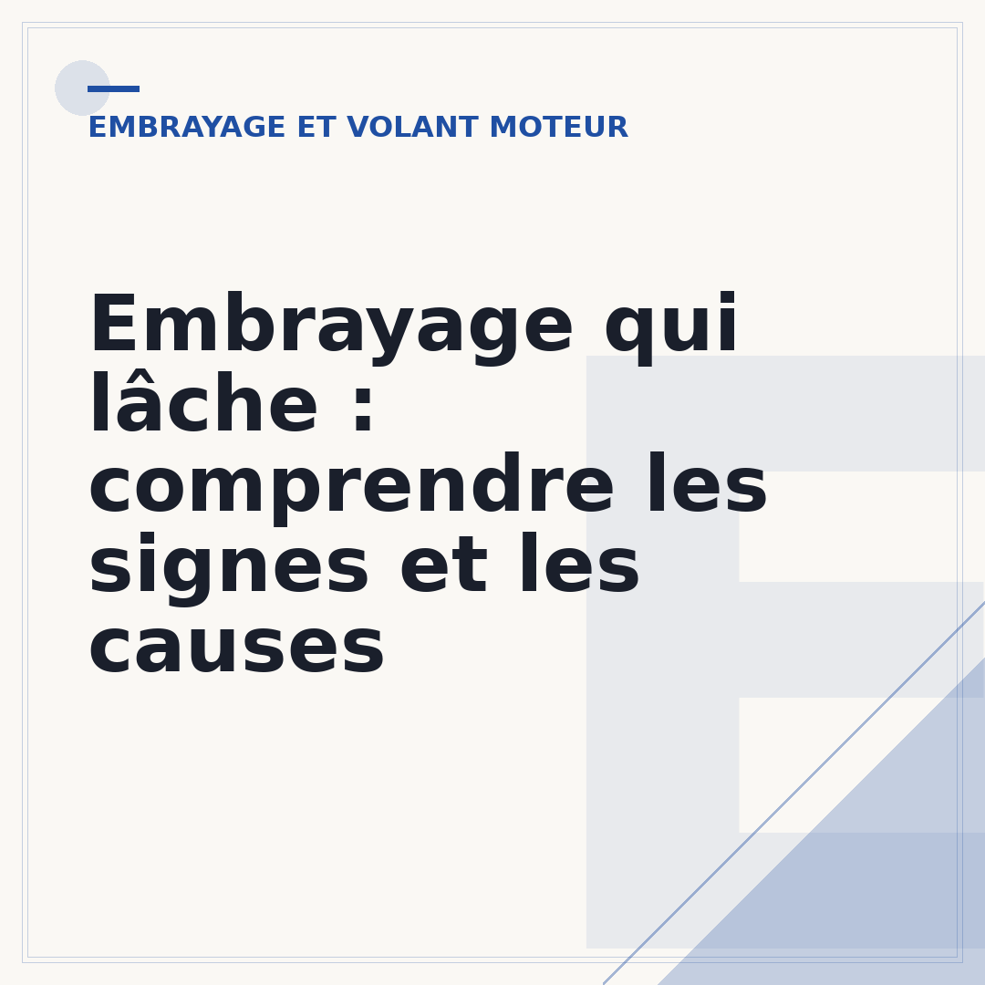 Embrayage qui lâche : comprendre les signes et les causes