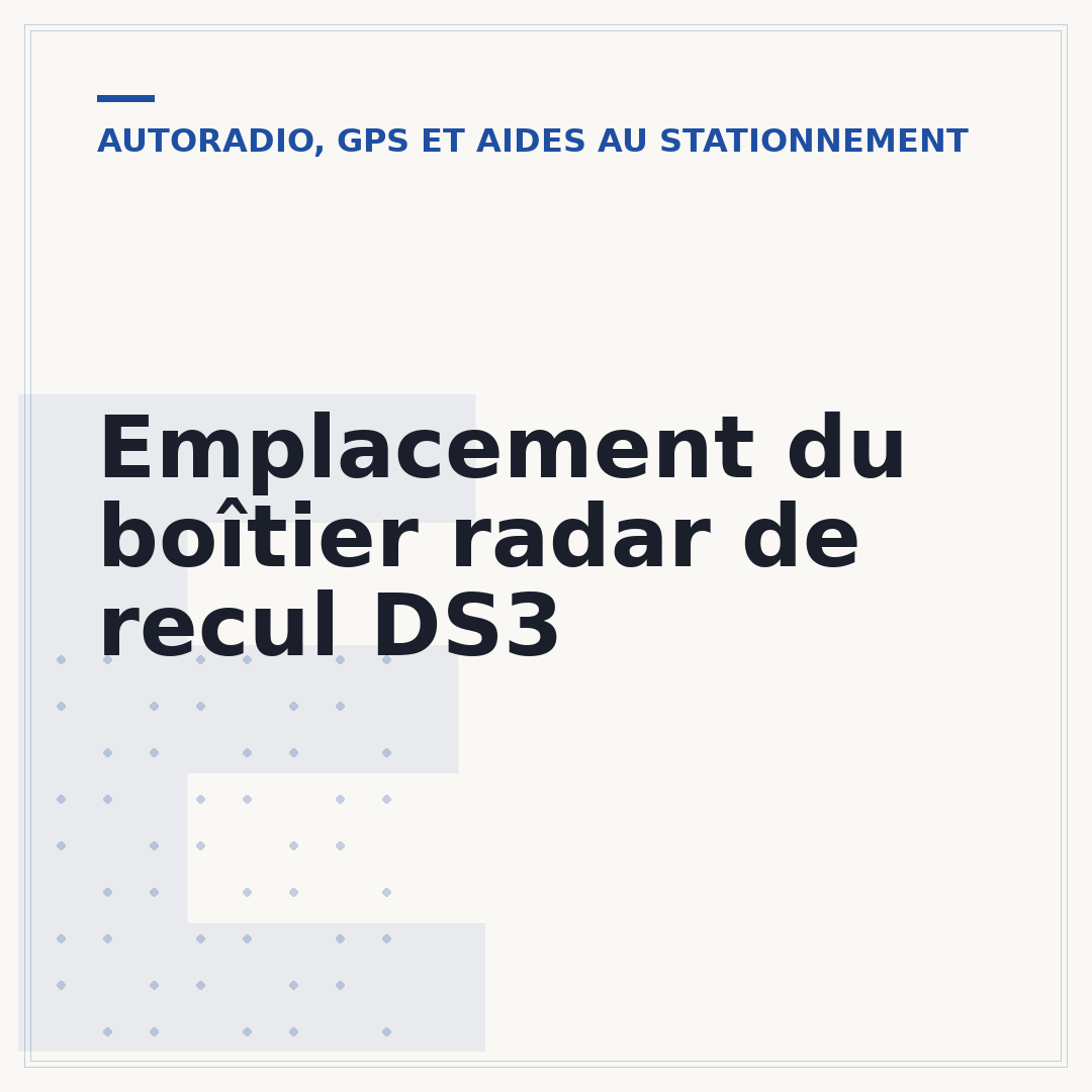 Emplacement du boîtier radar de recul DS3