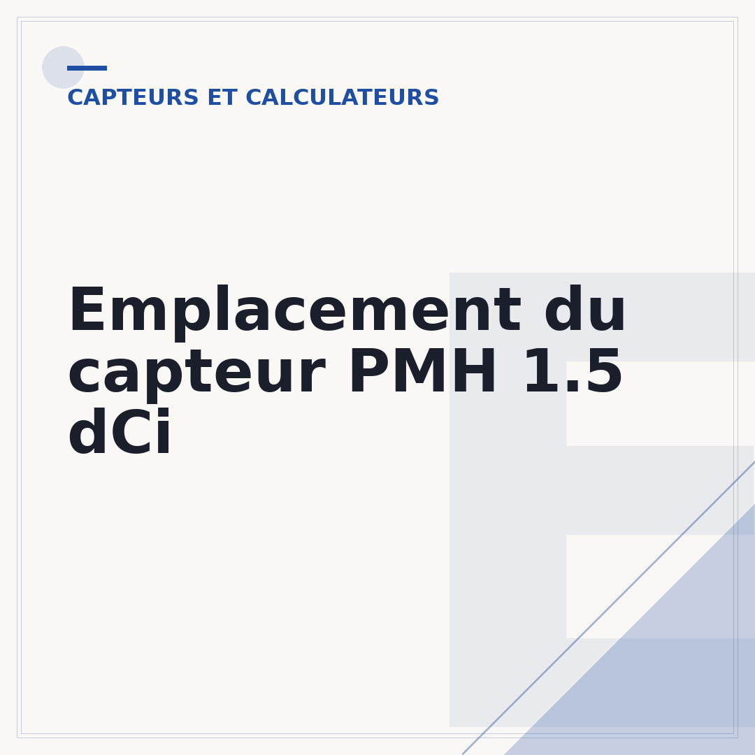 Emplacement du capteur PMH 1.5 dCi