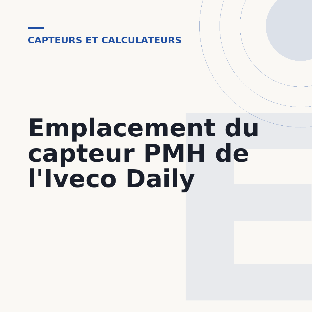Emplacement du capteur PMH de l'Iveco Daily