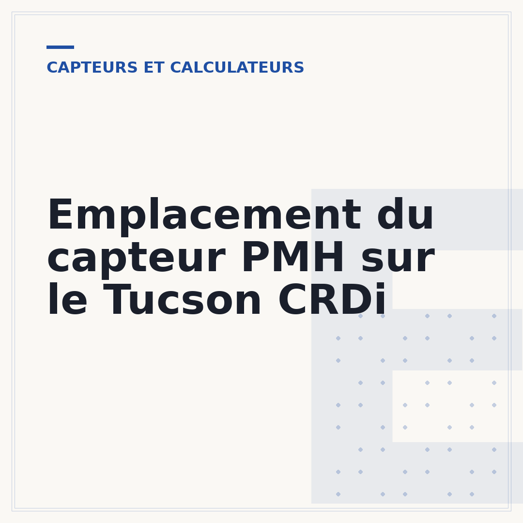 Emplacement du capteur PMH sur le Tucson CRDi