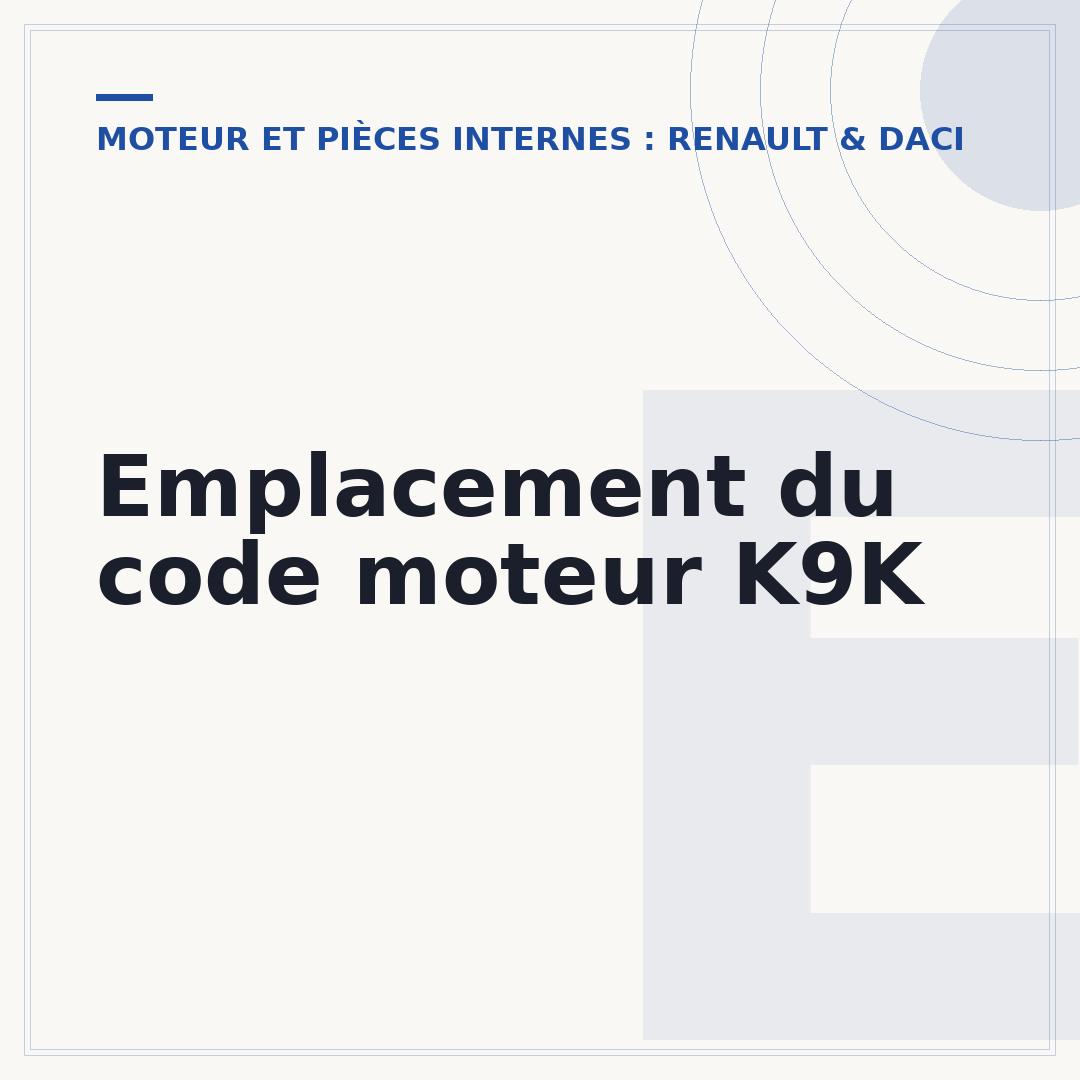 Emplacement du code moteur K9K
