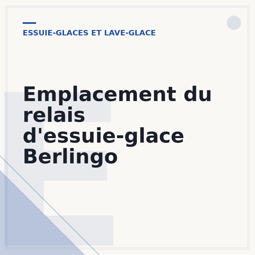 Emplacement du relais d'essuie-glace Berlingo