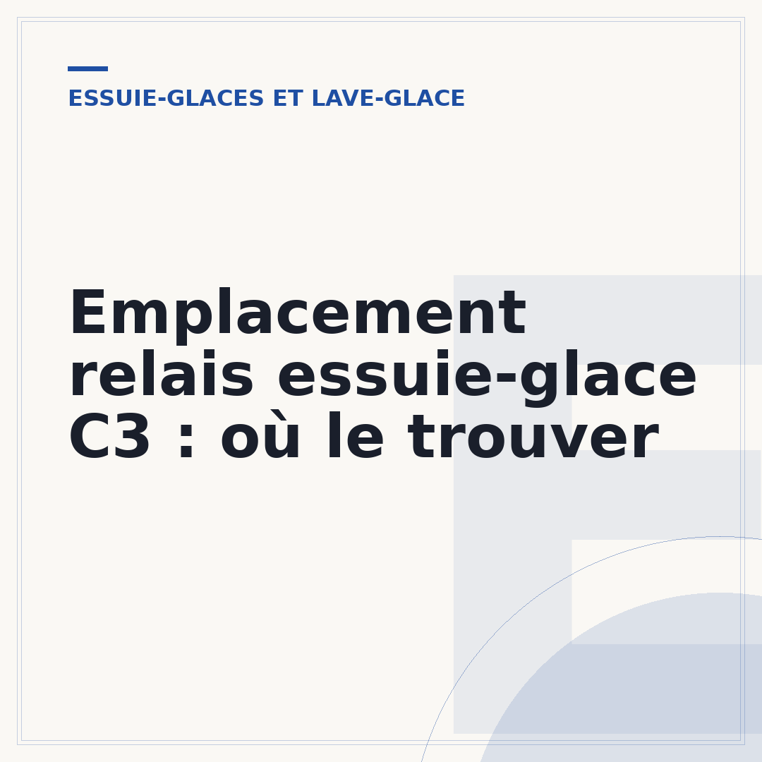 Emplacement relais essuie-glace C3 : où le trouver