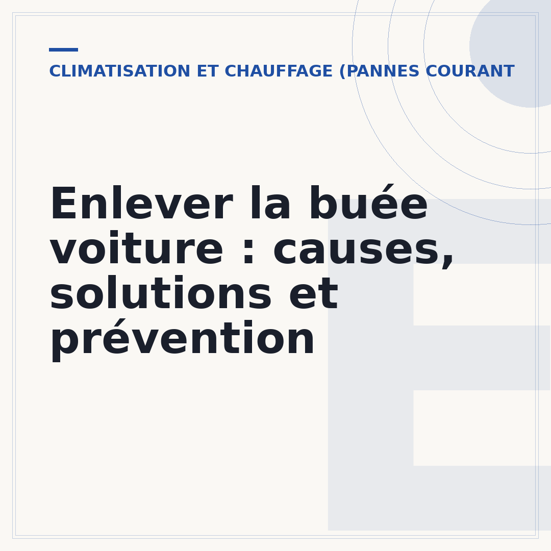 Enlever la buée voiture : causes, solutions et prévention