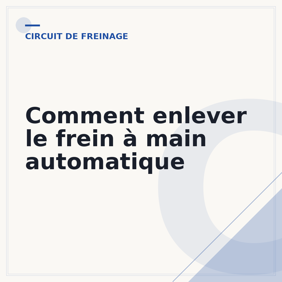Comment enlever le frein à main automatique