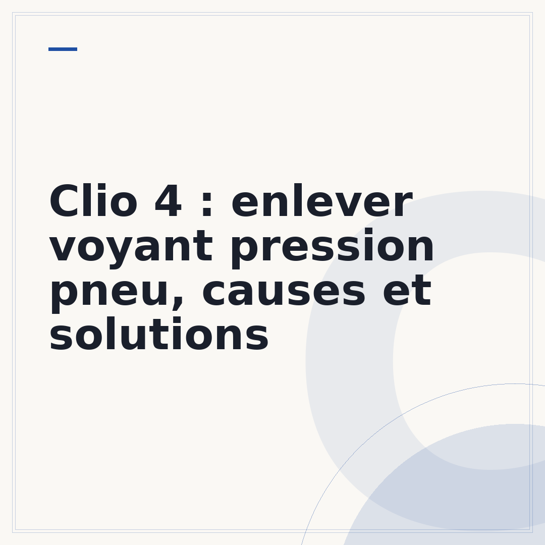 Clio 4 : enlever voyant pression pneu, causes et solutions