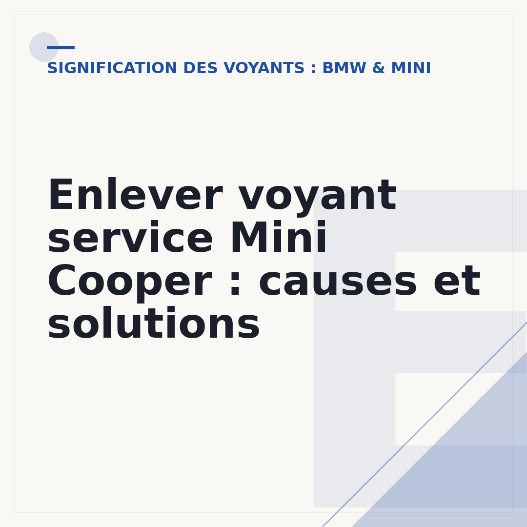 Enlever voyant service Mini Cooper : causes et solutions