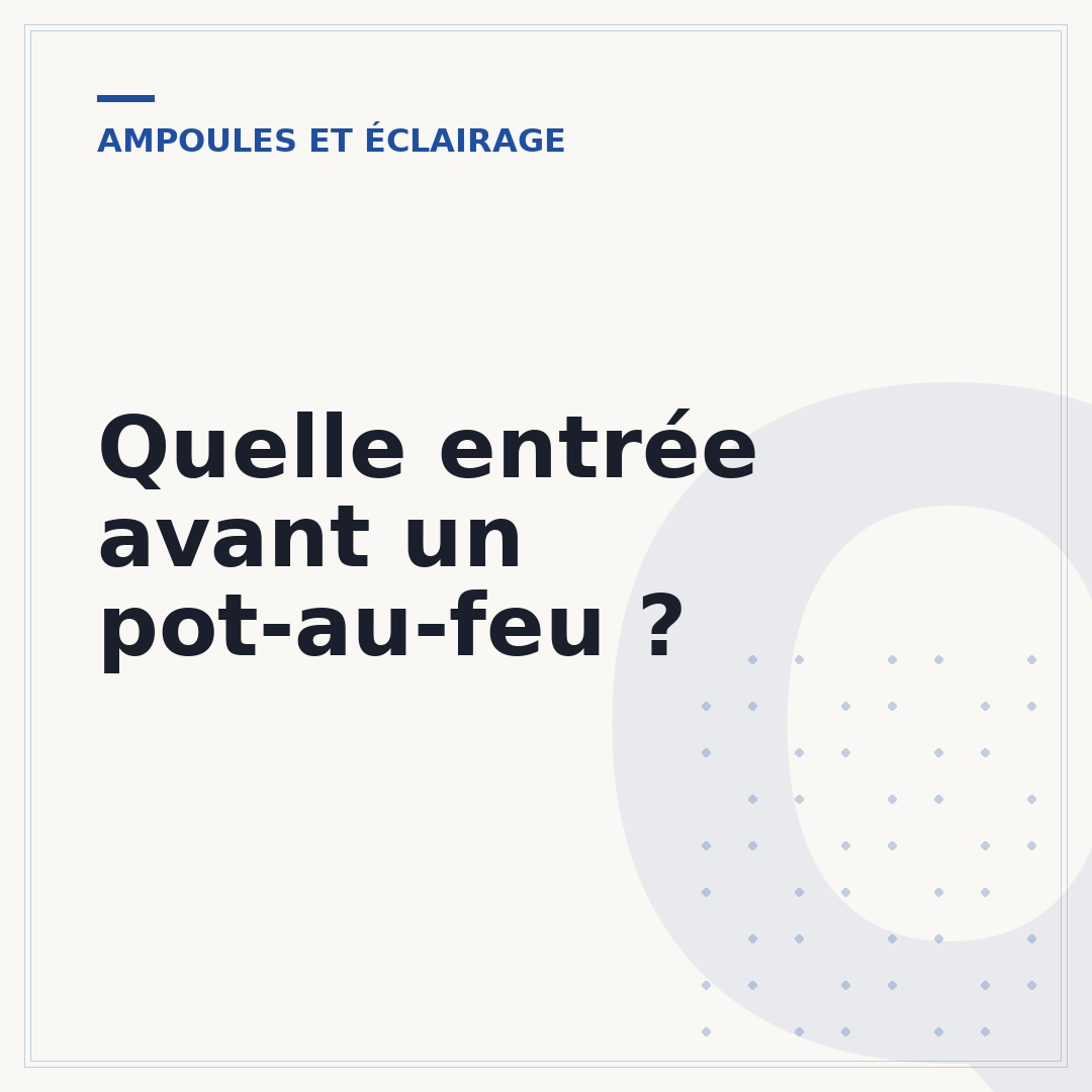 Quelle entrée avant un pot-au-feu ?