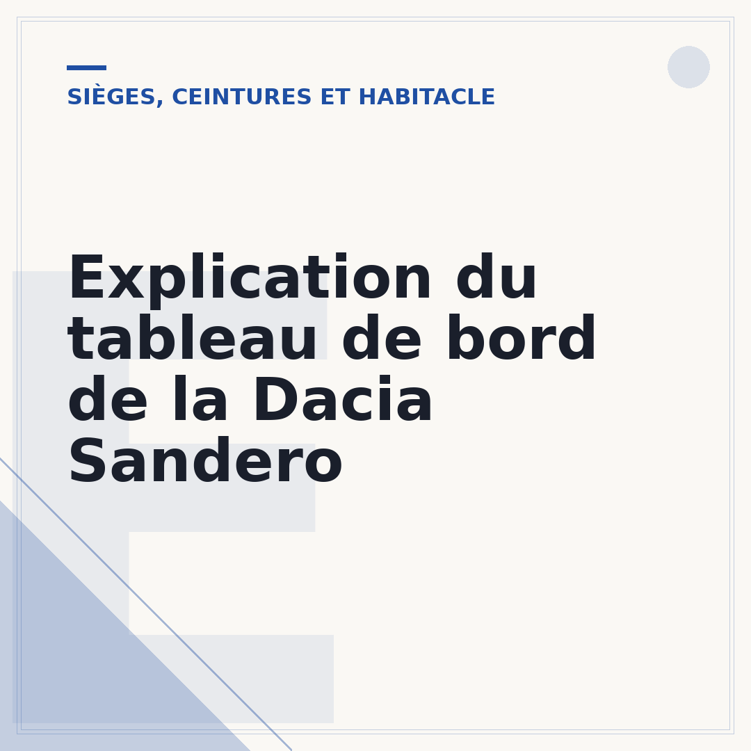 Explication du tableau de bord de la Dacia Sandero