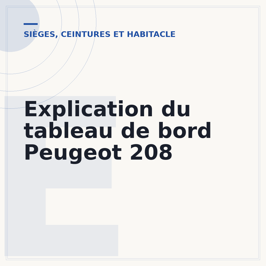 Explication du tableau de bord Peugeot 208